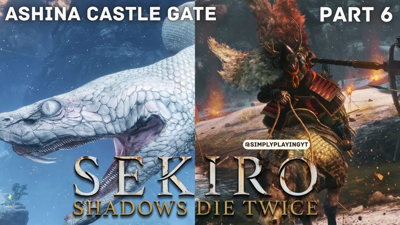 Ashina Castle Gate : Sekiro Shadows Die Twice [ Part 6 Gameplay ]