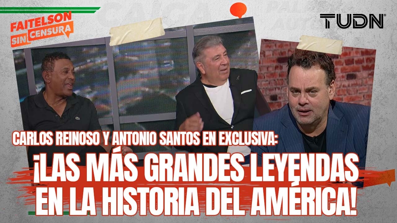 FAITELSON SIN CENSURA: ¿AMÉRICA, EL CLUB MÁS GRANDE? ¿Fidalgo no es leyenda? Maximin y la POLÉMICA