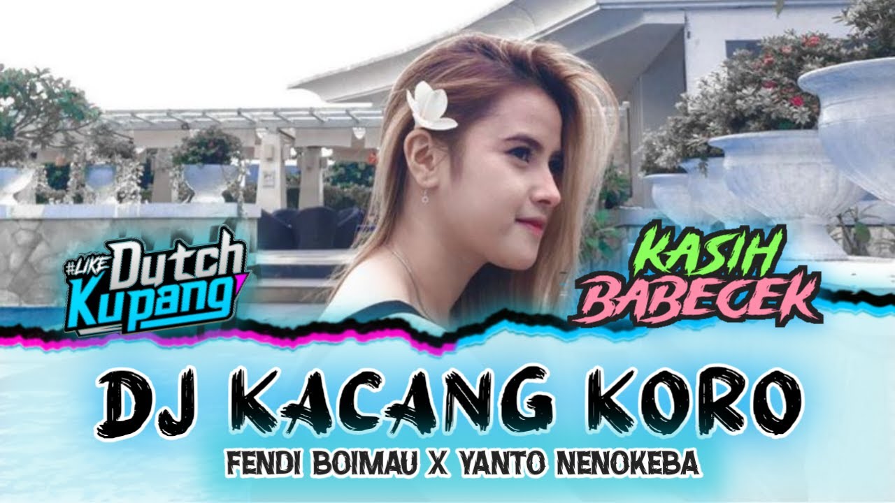 DJ KACANG KORO (YANTO NENOKEBA) NEW 2025!!!