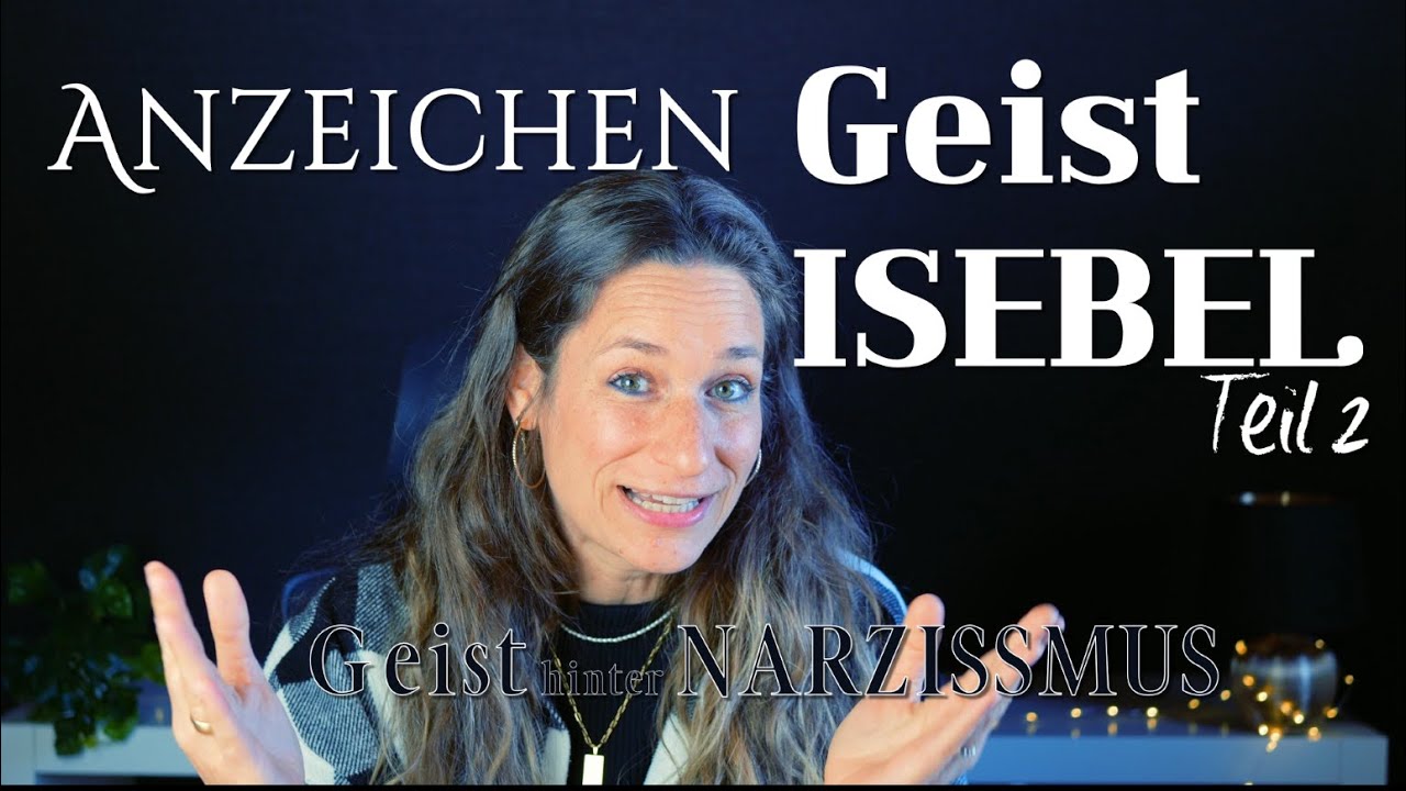 ANZEICHEN GEIST ISEBEL | Geist hinter NARZISSMUS