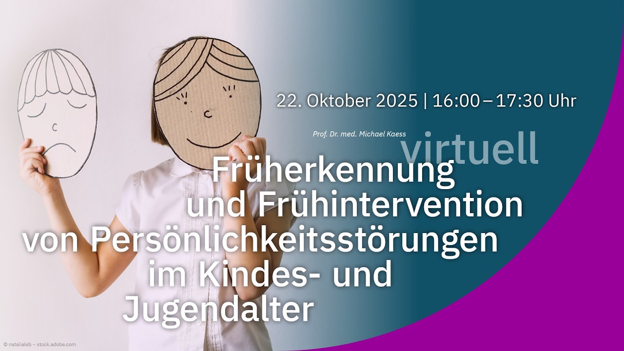 DGKJP Virtuell - Früherkennung und Frühintervention von Persönlichkeitsstörungen (22.10.2025)