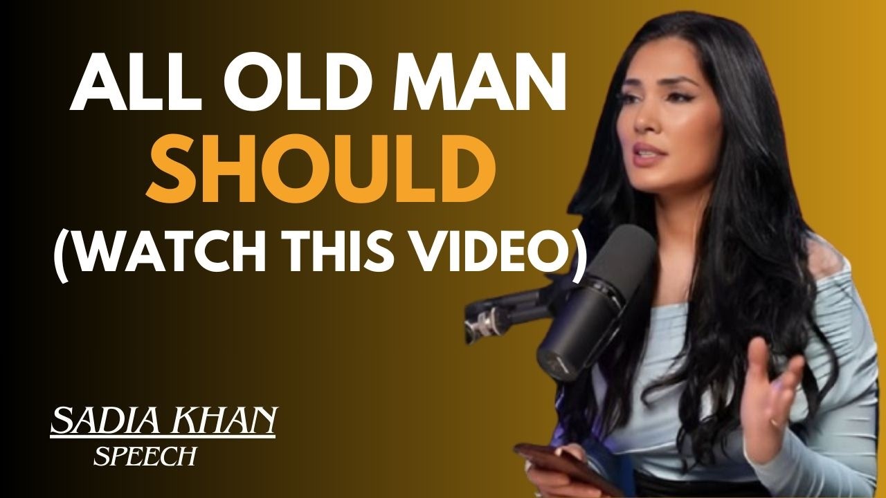 ALL OLD MEN😎 SHOULD WATCH THIS VIDEO🔥|| SADIA KHAN