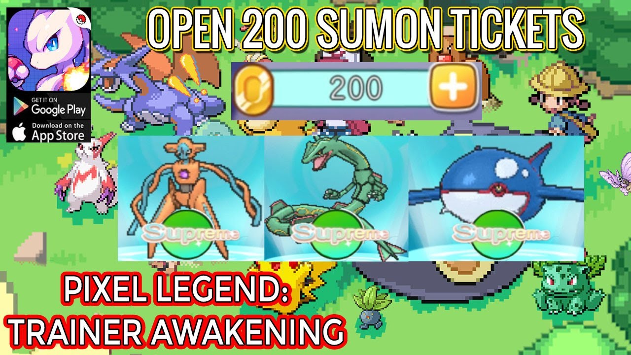 Pixel Legend: Trainer Awakening Gameplay - Open 200 Summon Tickets get Supreme Pokemon