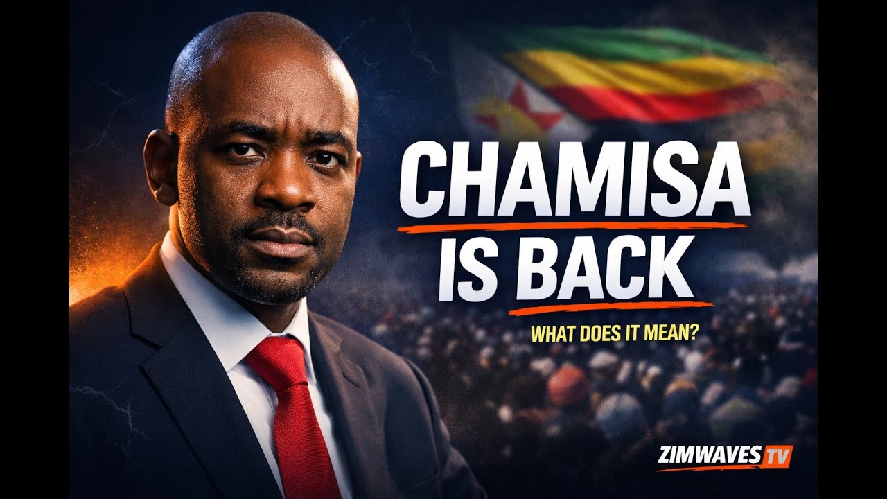 Chamisa’s Return Shakes Zimbabwe Politics – Here’s Why It Matters
