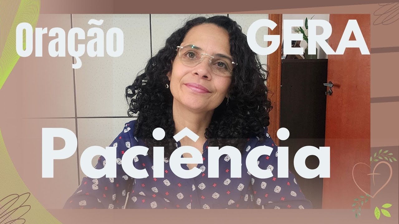Deus ouve as orações da alma paciente,  aquele que persevera em oração 