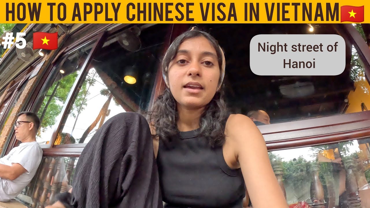 Got CHINA Visa In Hanoi 🇨🇳 & Filming Night Street in HANOI 💃