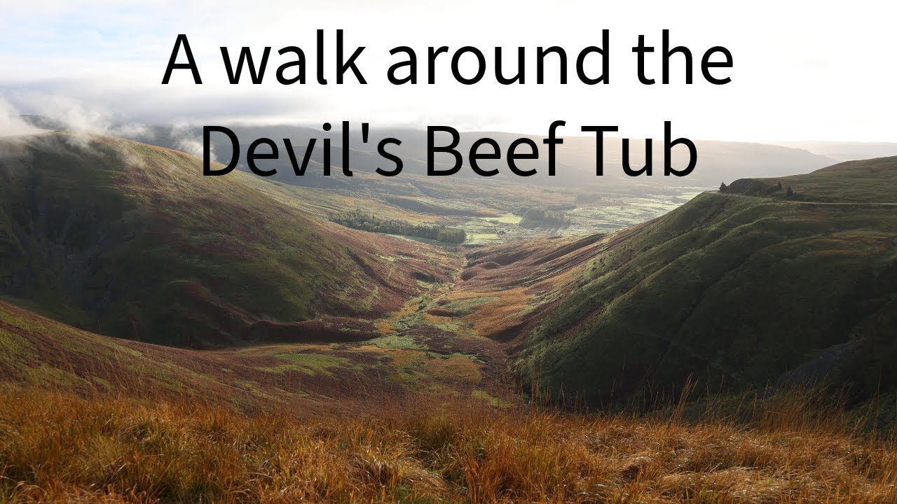 A walk around the Devil's Beef Tub