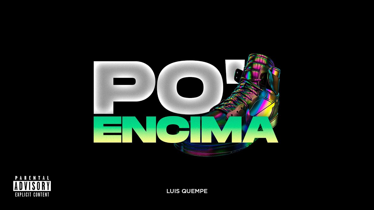 PO' ENCIMA RKT - LUIS QUEMPE DJ
