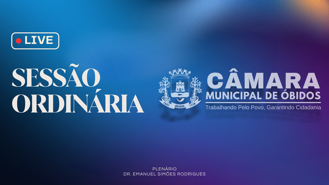84ª SESSÃO ORDINÁRIA DA CÂMARA MUNICIPAL DE ÓBIDOS