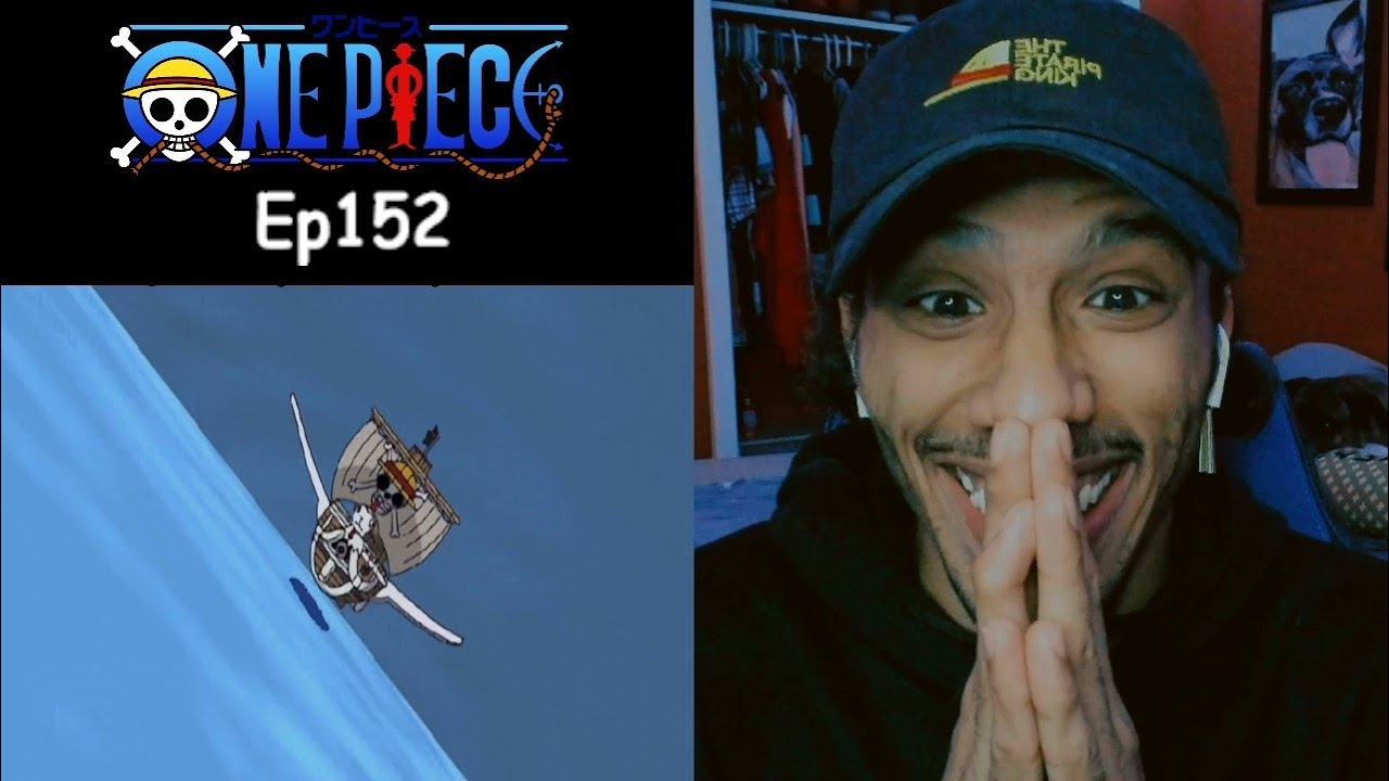 One Piece Reaction Episode 152 | Up Up Up and Away We Go |