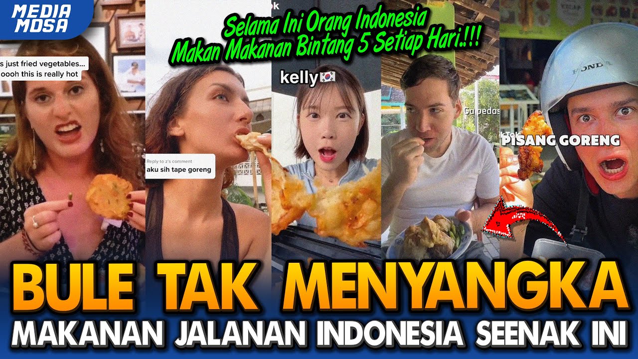 BULE KIRA GORENGAN MAKANAN BINTANG 5⁈ TERNYATA MAKANAN JALANAN INDONESIA SEENAK INI