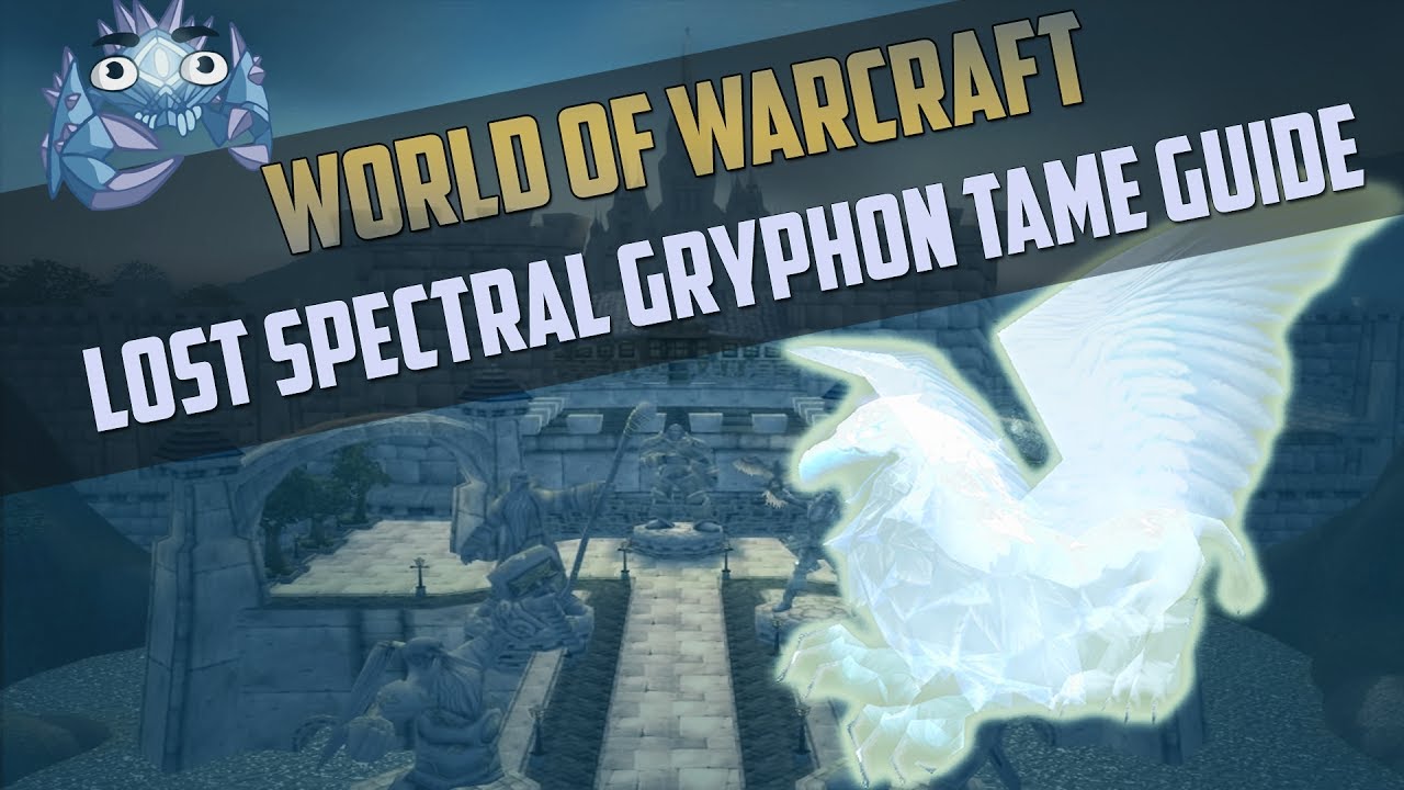Lost Spectral Gryphon - Rare Hunter Spirit Beast Tame Guide - Where to get it and how!