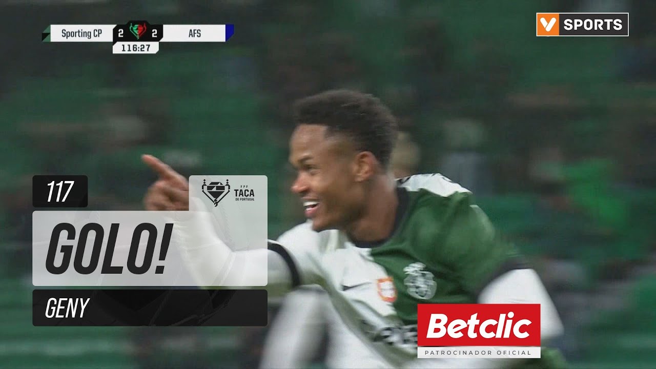 Golo Geny: Sporting (3)-2 AVS (Taça de Portugal 25/26)