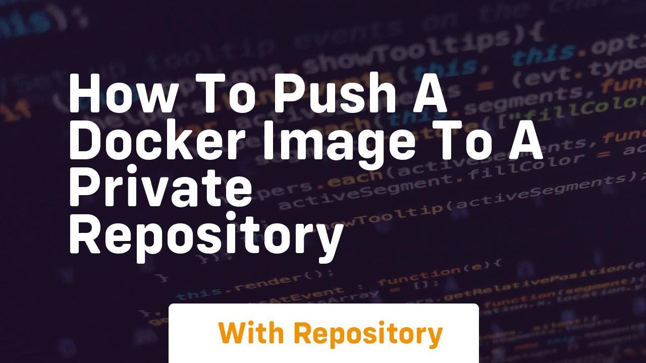 how to push a docker image to a private repository