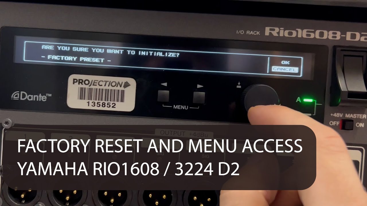 YAMAHA RIO1608D2 AND RIO3224D2 FACTORY RESET AND MENU ACCESS