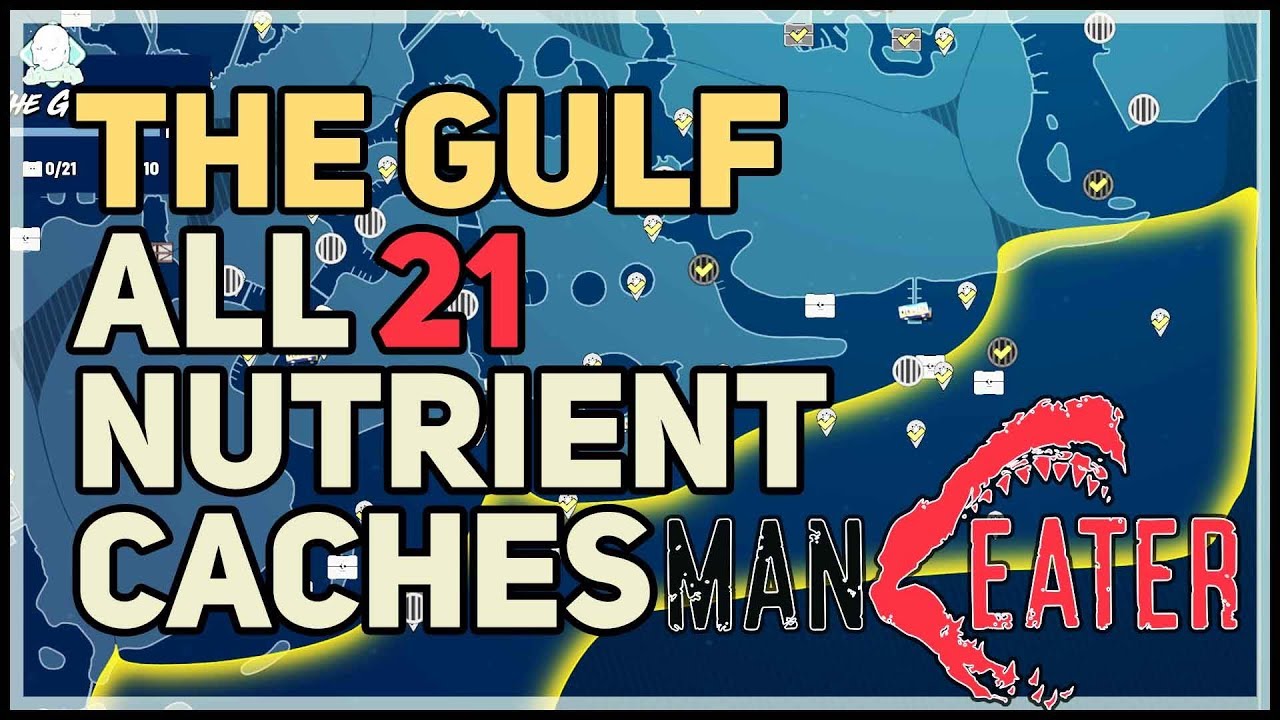 All The Gulf Nutrient Caches Maneater