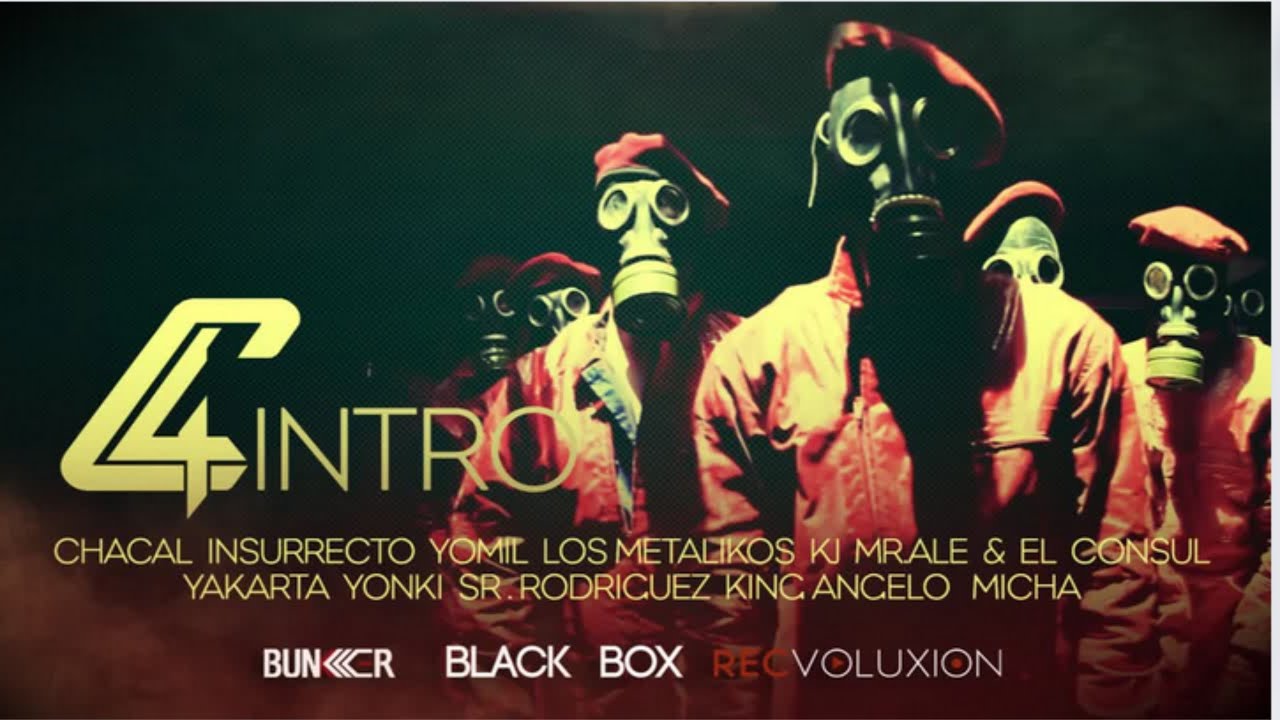 C4  ► Chacal ❌ Insurrecto ❌ El Micha ❌ Yomil, El Dany ❌Yonki ❌  Black Box CUBATON