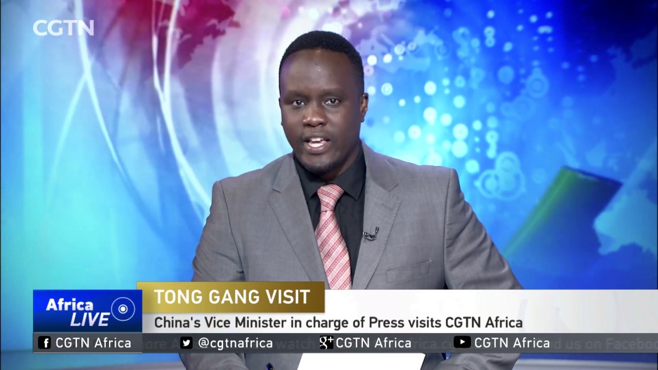 China's Vice Minister in charge of Press visits CGTN Africa