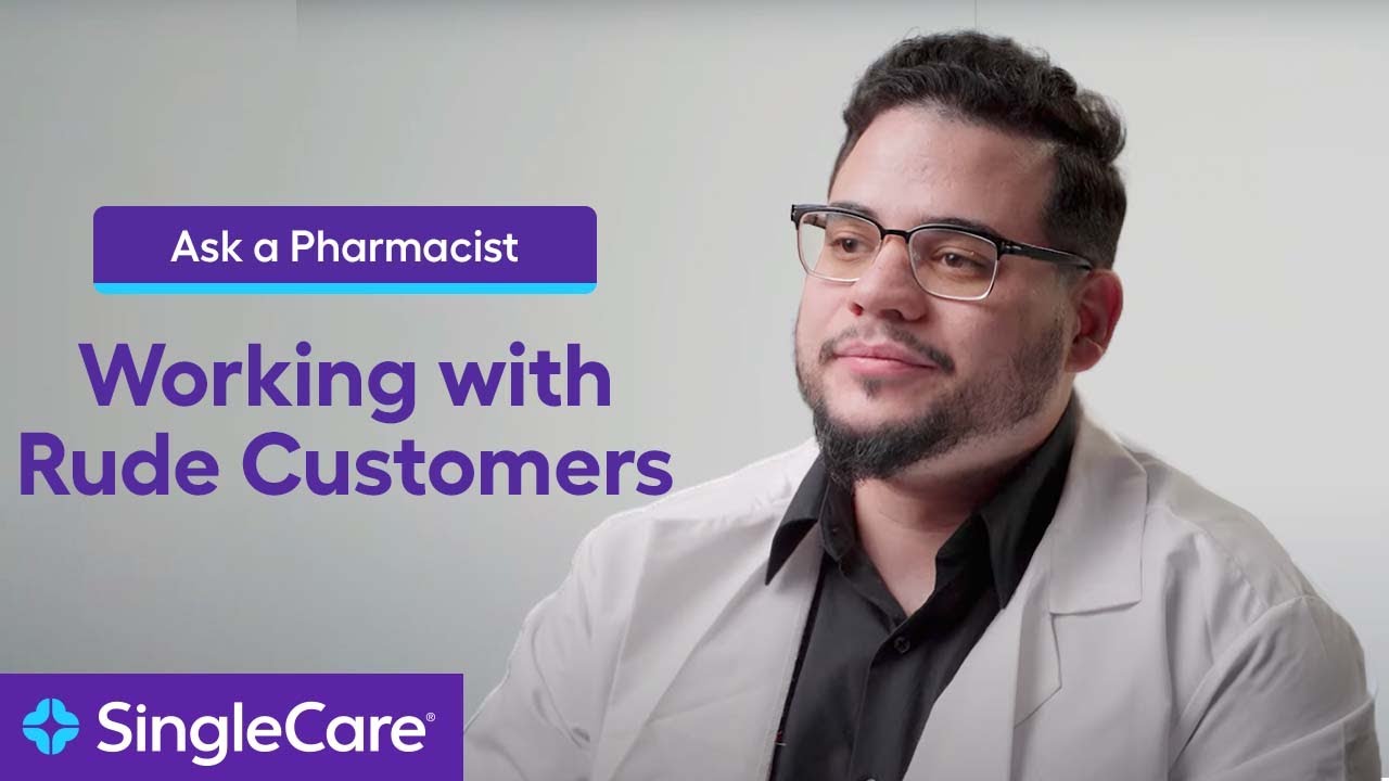 Working with Rude Customers in a Pharmacy &mdash; Ask a Pharmacist