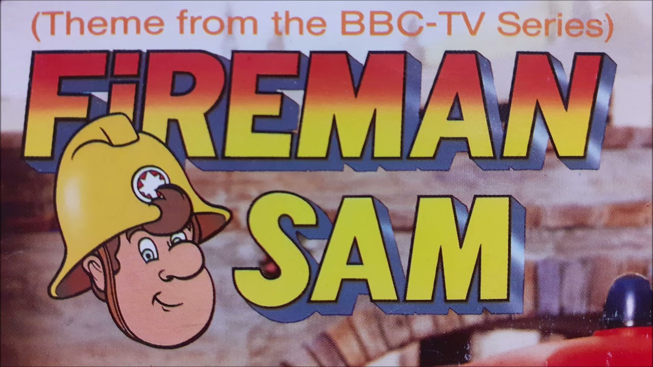 Sam Tân theme HQ - Fireman Sam (Theme from the BBC-TV Series)