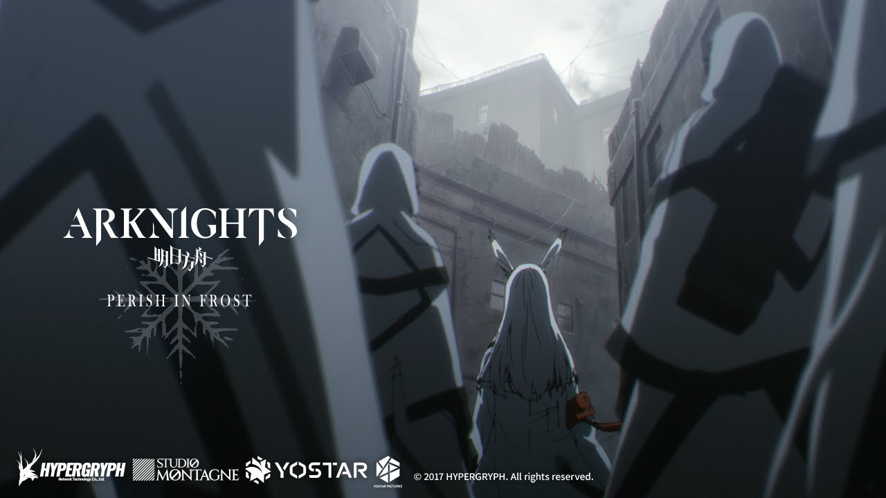 Arknights TV Animation PERISH IN FROST Ending Theme Ver.&alpha;