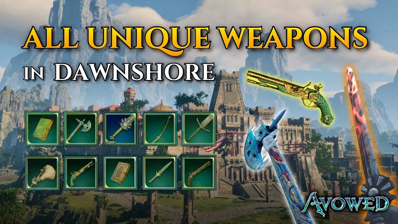 ALL UNIQUE WEAPONS In Dawnshore & How To Get Them (Melee Weapons, Pistols, Grimoires) | Avowed