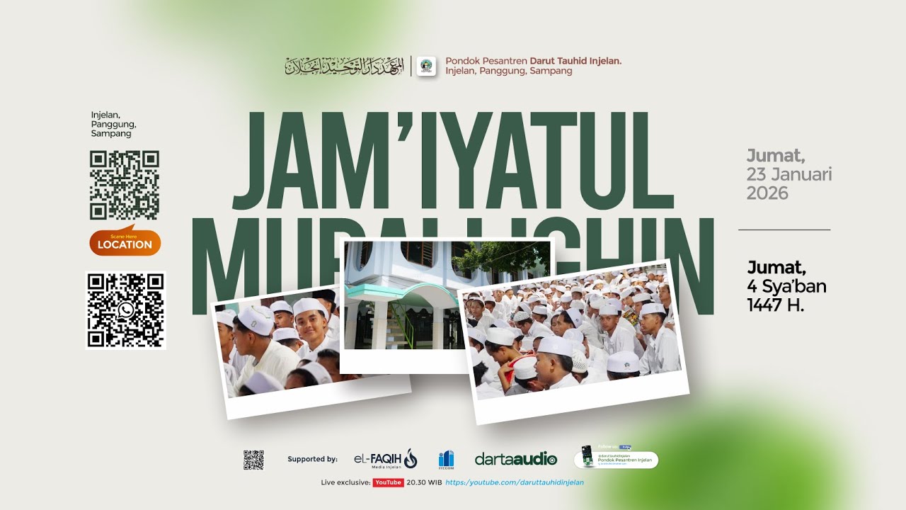 🔴 LIVE PERPISAHAN DAN PENUTUPAN JAM'IYATUL MUBALLGHIN | Tahun Ajaran 1446-1447 H.