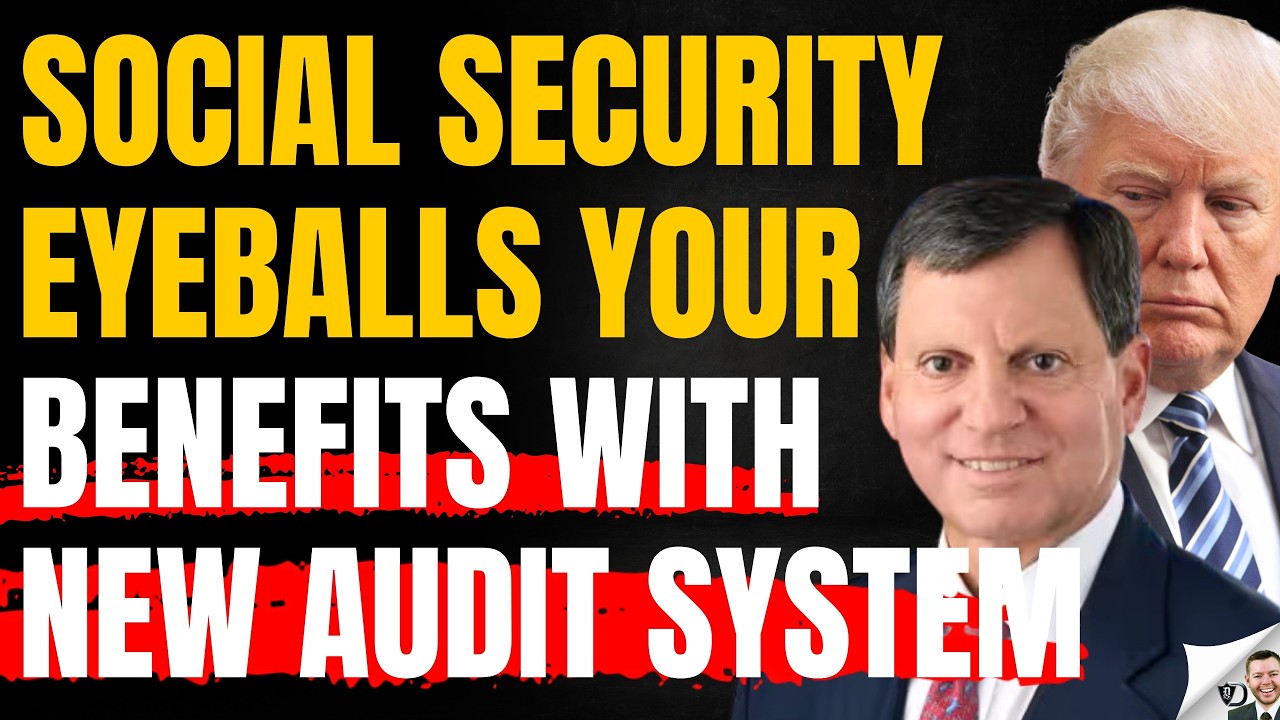 Your Benefits Now Investigated By New Social Security Audit System