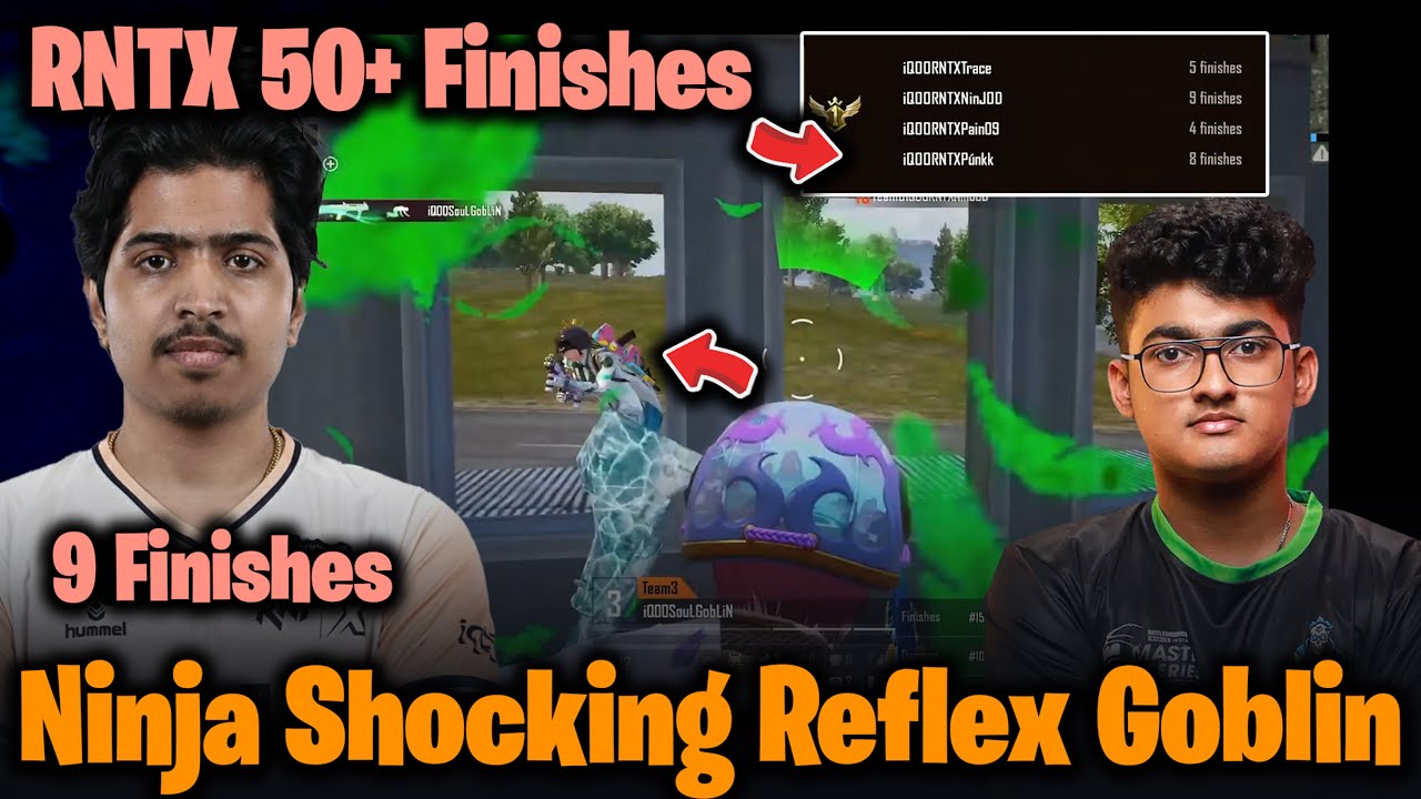 NinjaJOD Reflexes SouL GobLiN💀 NinjaJOD Unstoppable 9 Finishes🔥 RNTX 50+ Domination