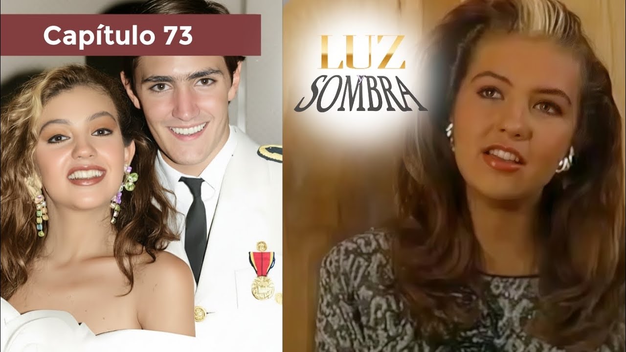 Luz y Sombra | Capítulo 73 - Parte 2/2