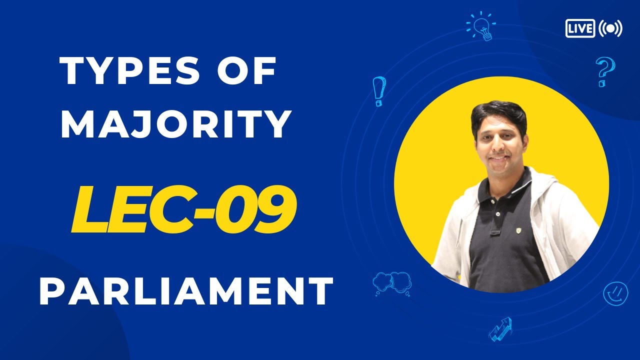 L-09 | Types of Majority in Indian Parliament | Elicit's IAS | Pardeep Ahlawat