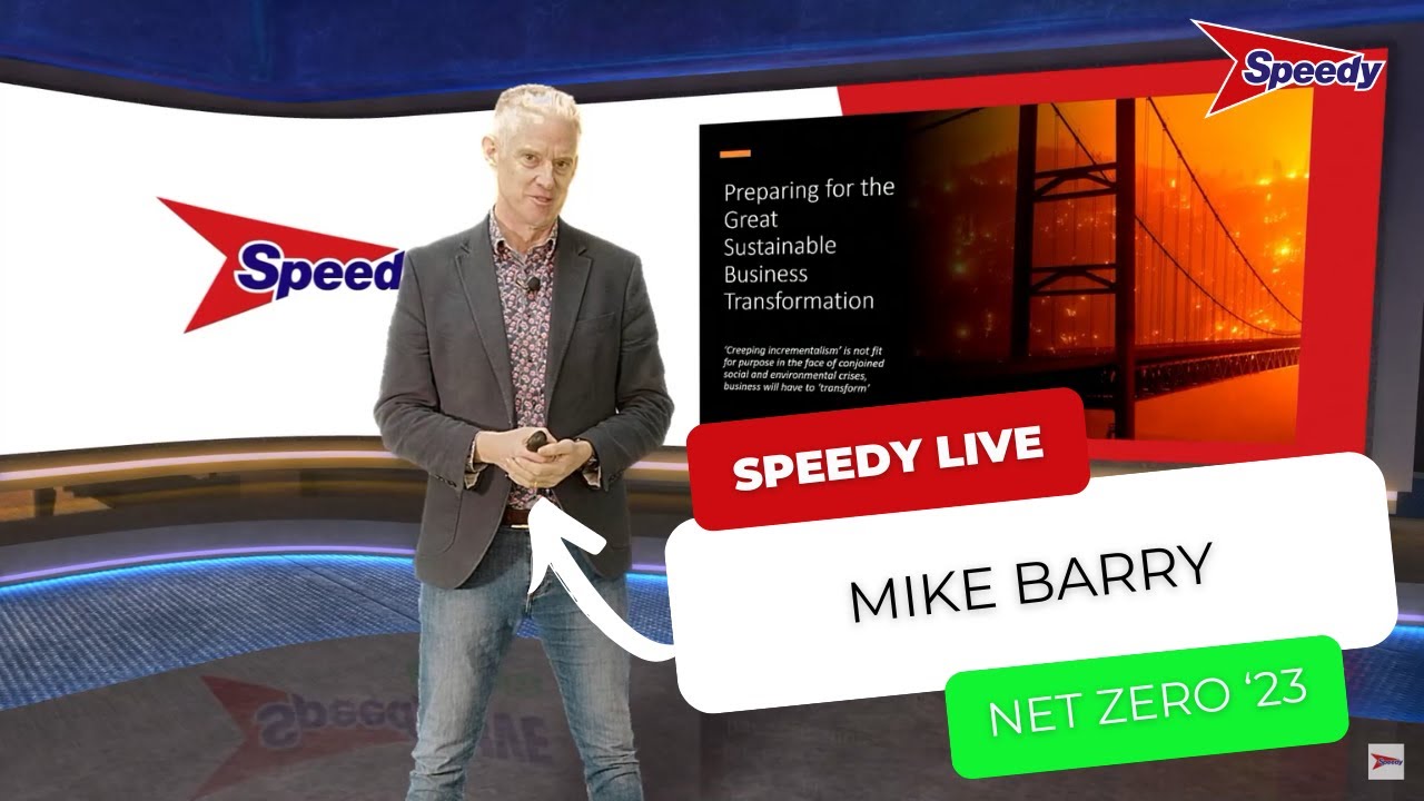 Keynote Speaker Mike Barry @ Speedy Live Net Zero 2023