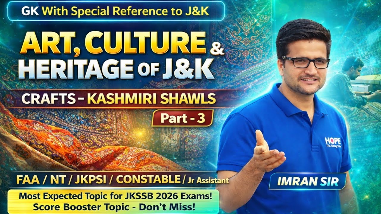 Part-3: Culture and Heritage of Jammu & Kashmir |JKSSB FAA/NT/AHTO/Constable 2026 EXAMS|by IMRAN SIR