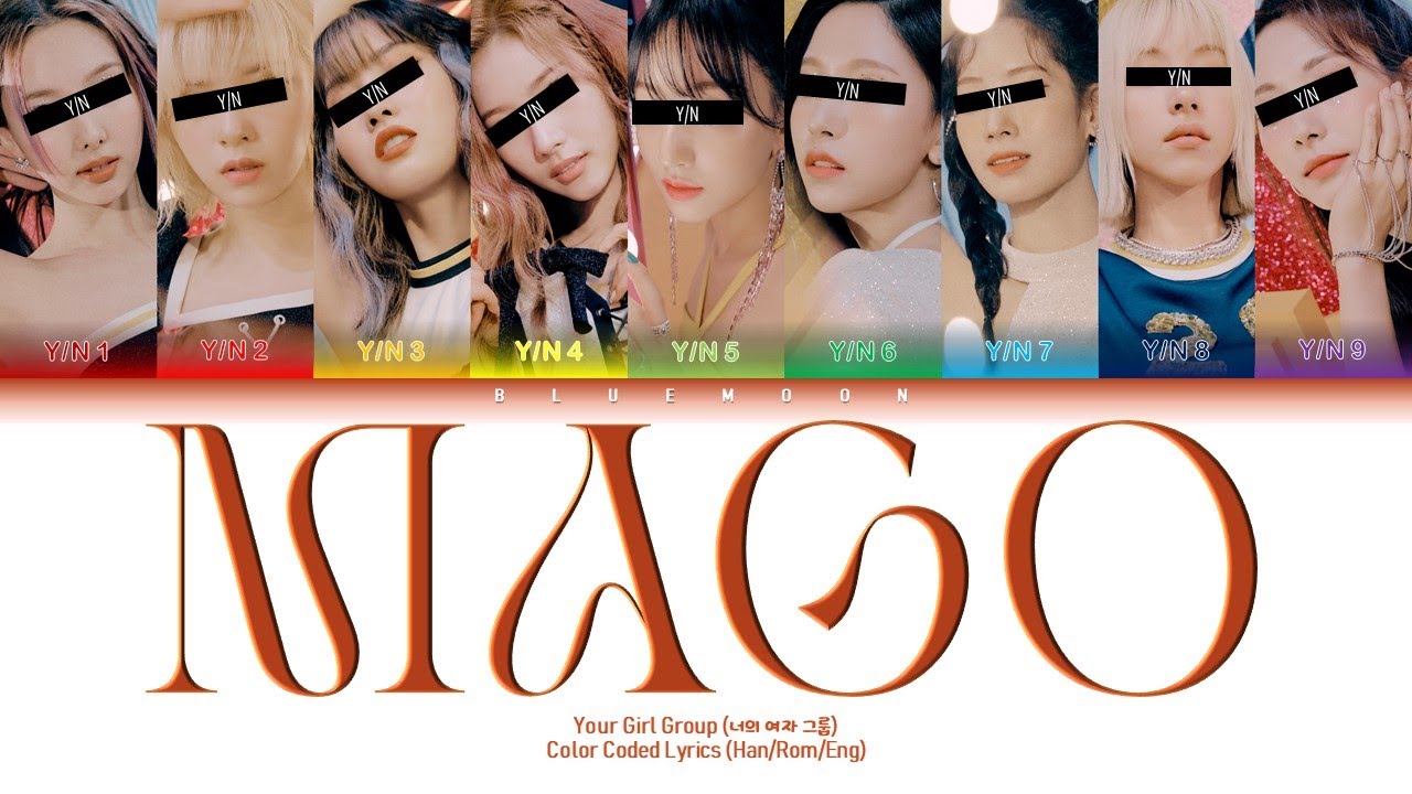 Your Girl Group (너의 여자 그룹) — 'MAGO' by GFRIEND | 9 Members
