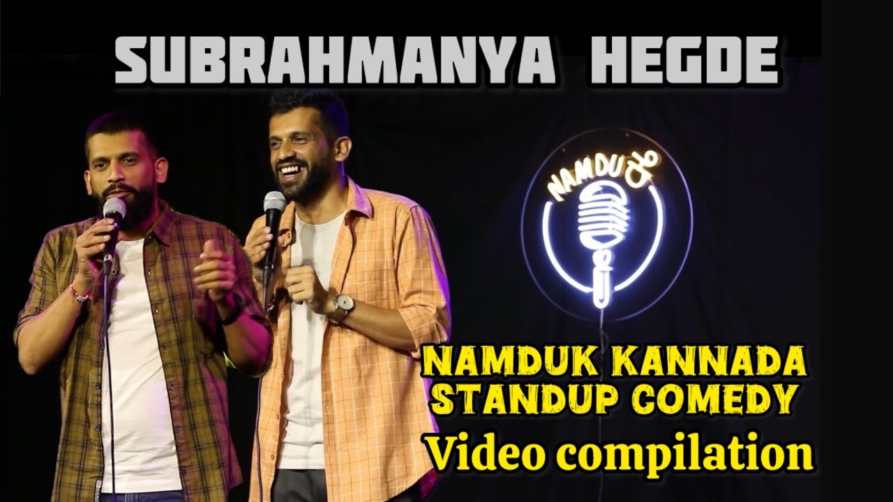 Subramanya Hegde | Life After Maduve | Namdu K Kannada standup Comedy video compilation