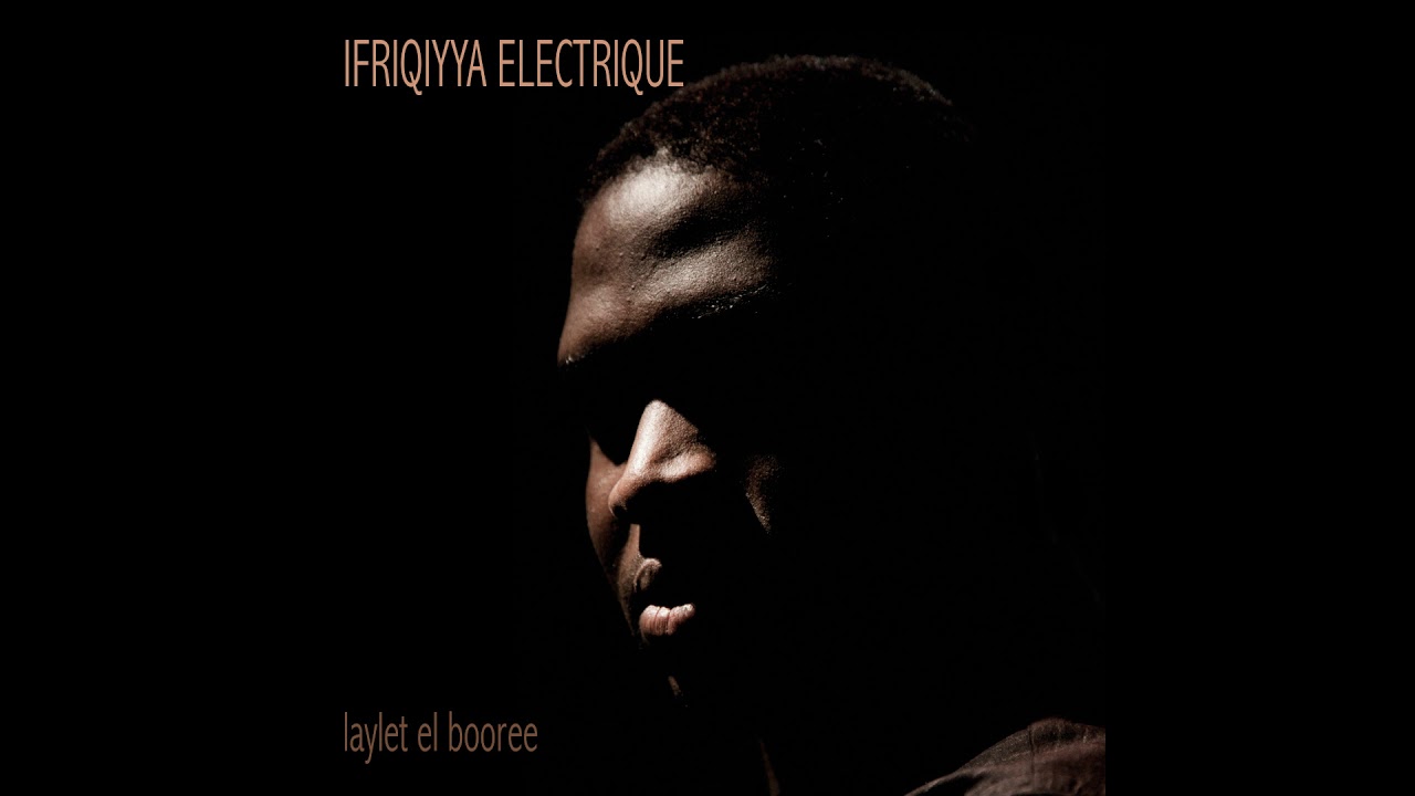 Ifriqiyya Electrique - Galoo Sahara Laleet El Aeed (Hidden Track)