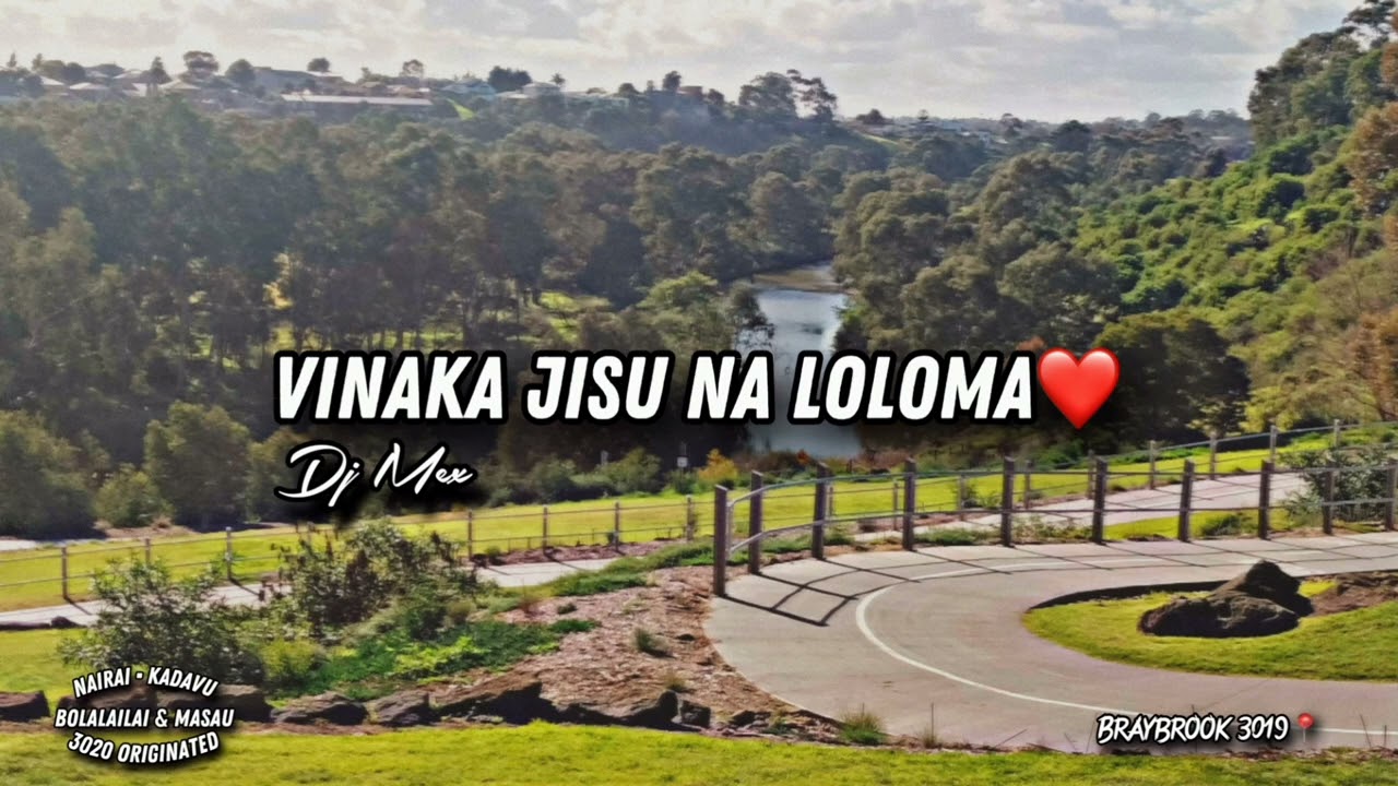 Vinaka Jisu Na Loloma [DJ MEX]
