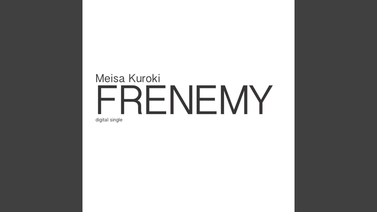FRENEMY