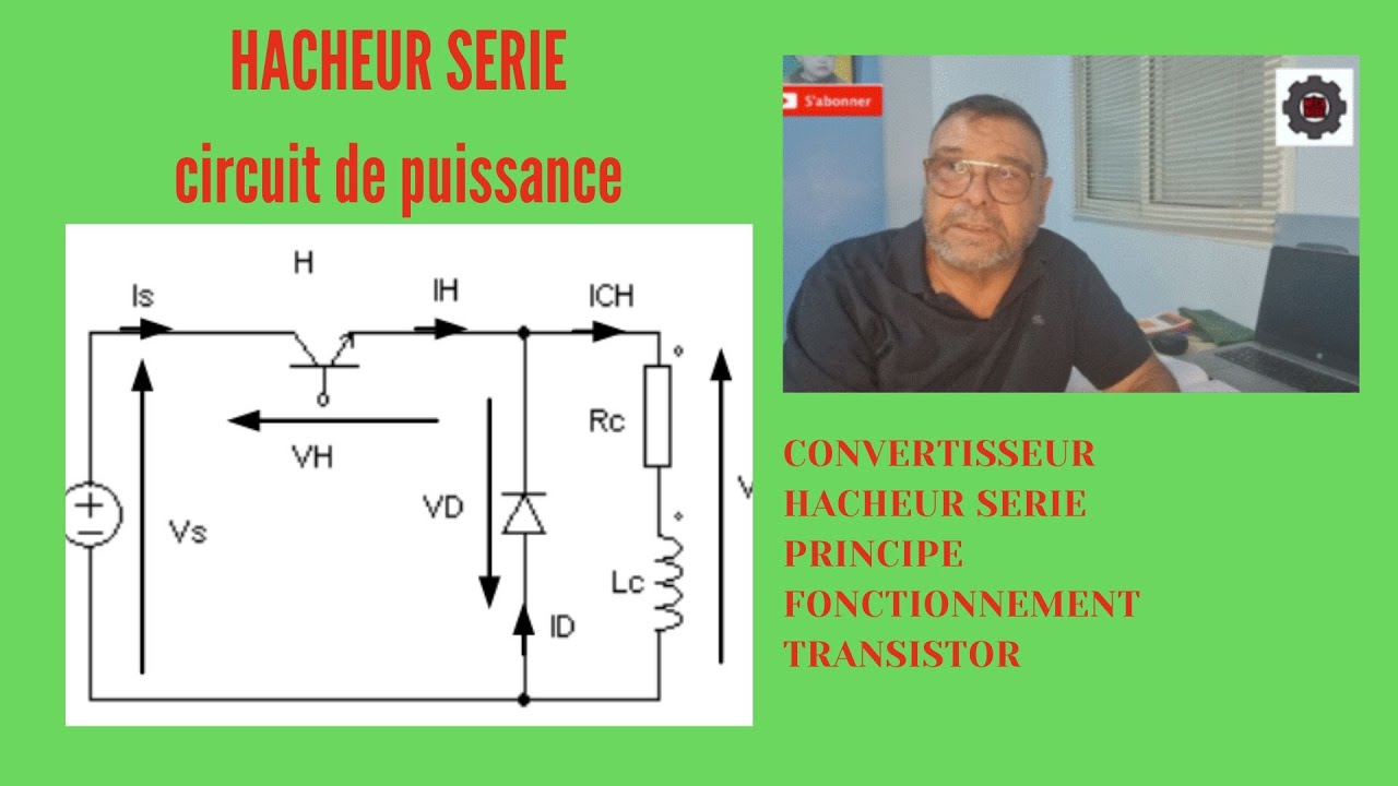 Video N° 444 Circuit de puissance hacheur serie