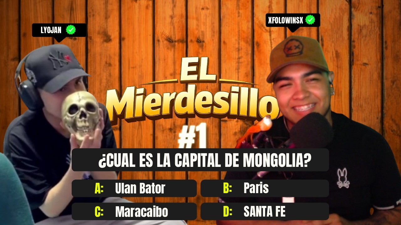 EL MIERDESILLO || EPISODIO #1 JUNTO A LYOJAN