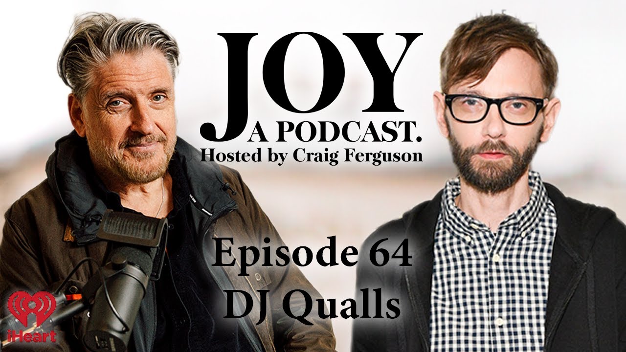 DJ Qualls | Joy with Craig Ferguson #64