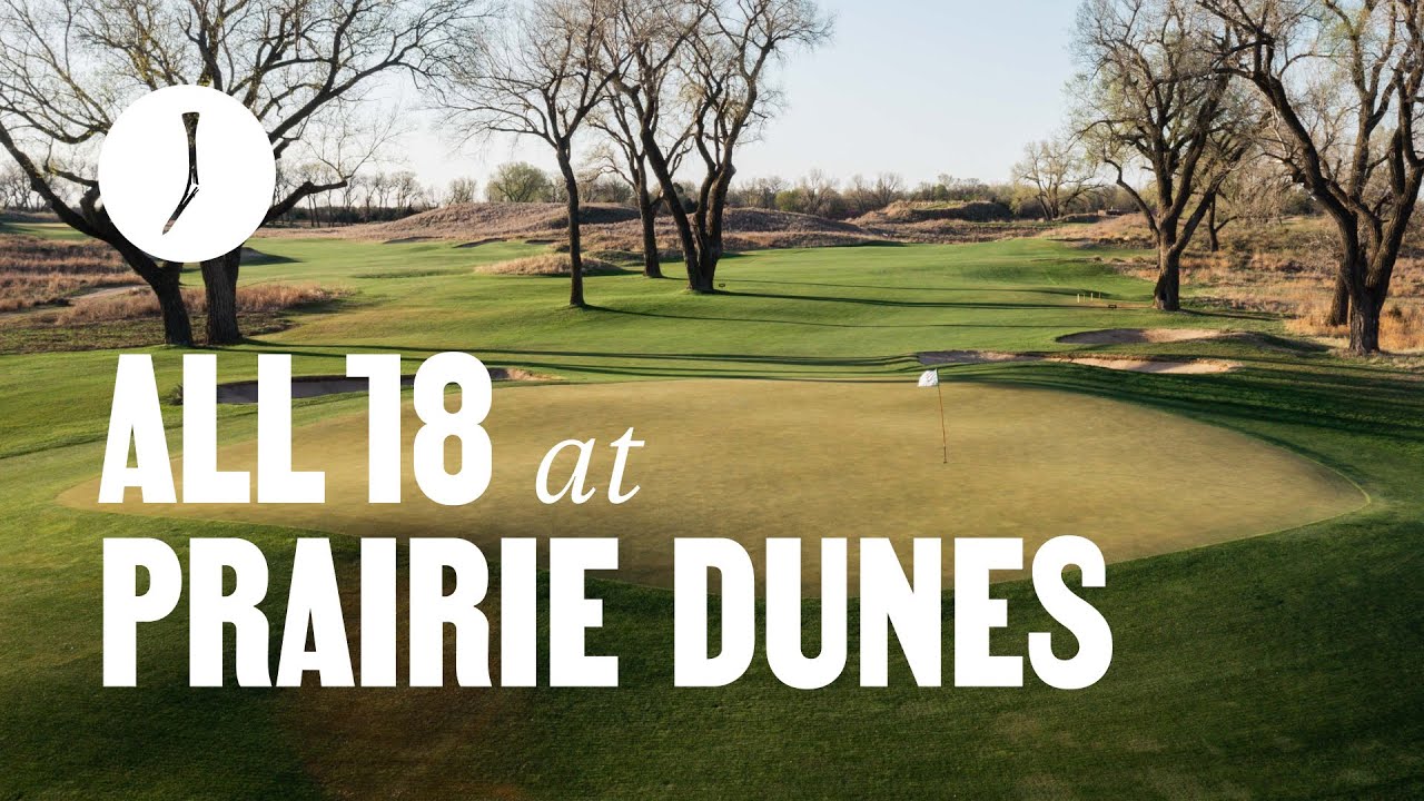 All 18 Holes at Prairie Dunes Country Club | The Golfer's Journal