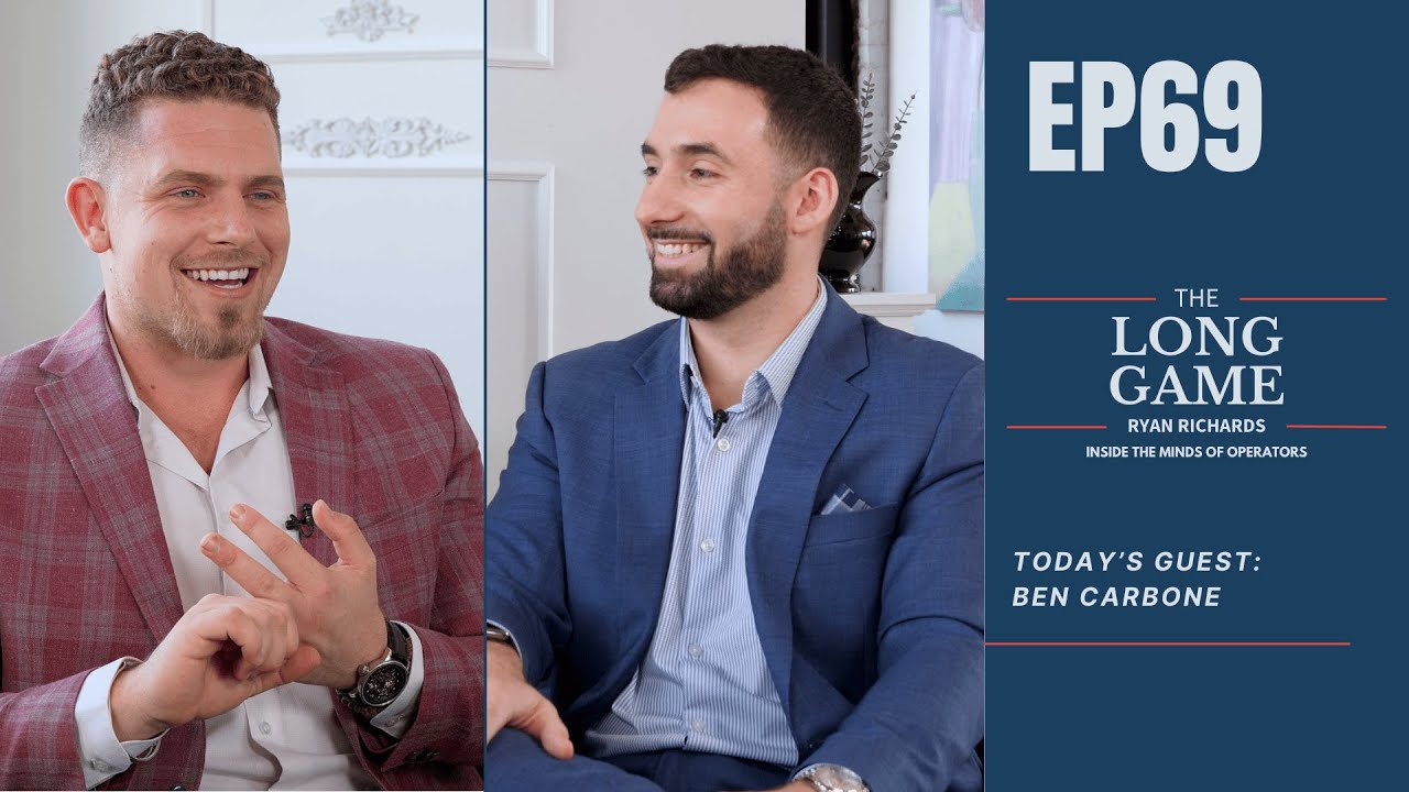 Ep. #69 | Manifesting Your Legacy with Ben Carbone