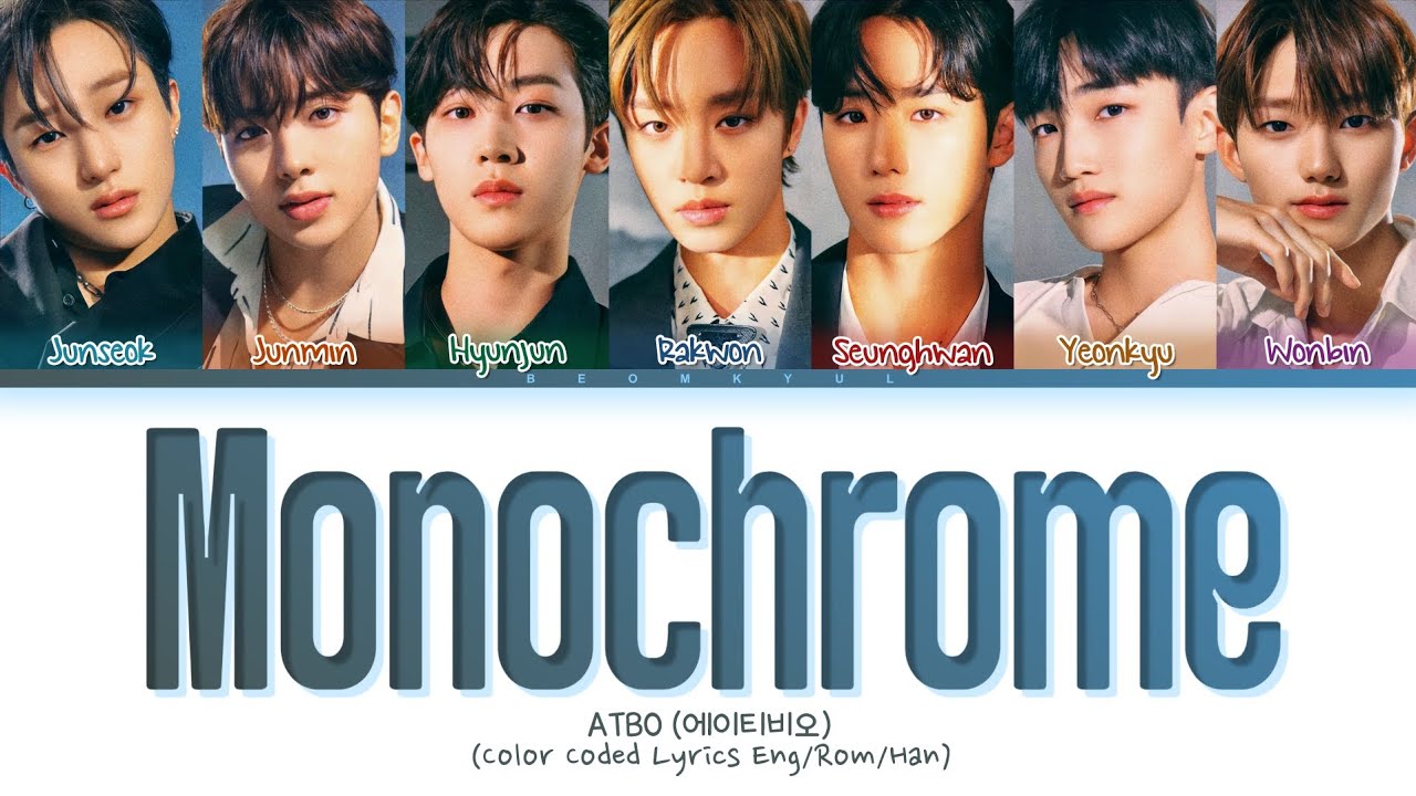 ATBO Monochrome (Color) Lyrics (Color Coded Lyrics)