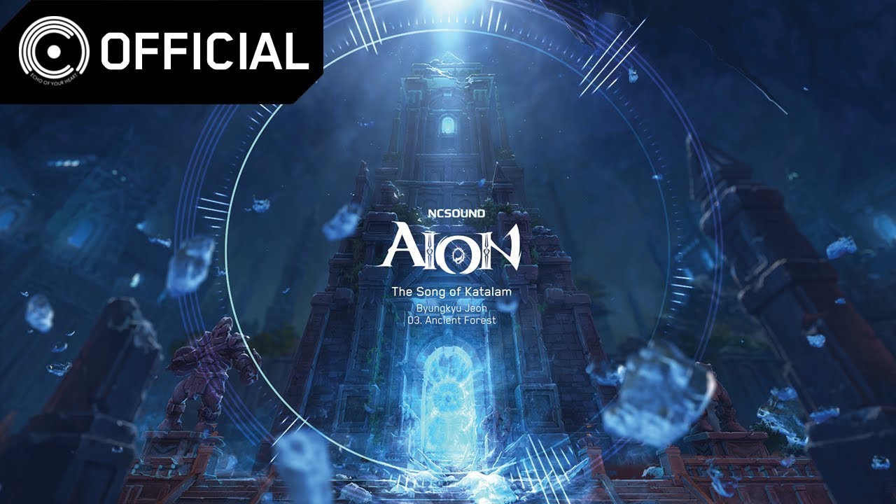[AION OST] 카탈람의 노래 (The Song of Katalam) – 03 고대의 숲 (Ancient Forest)
