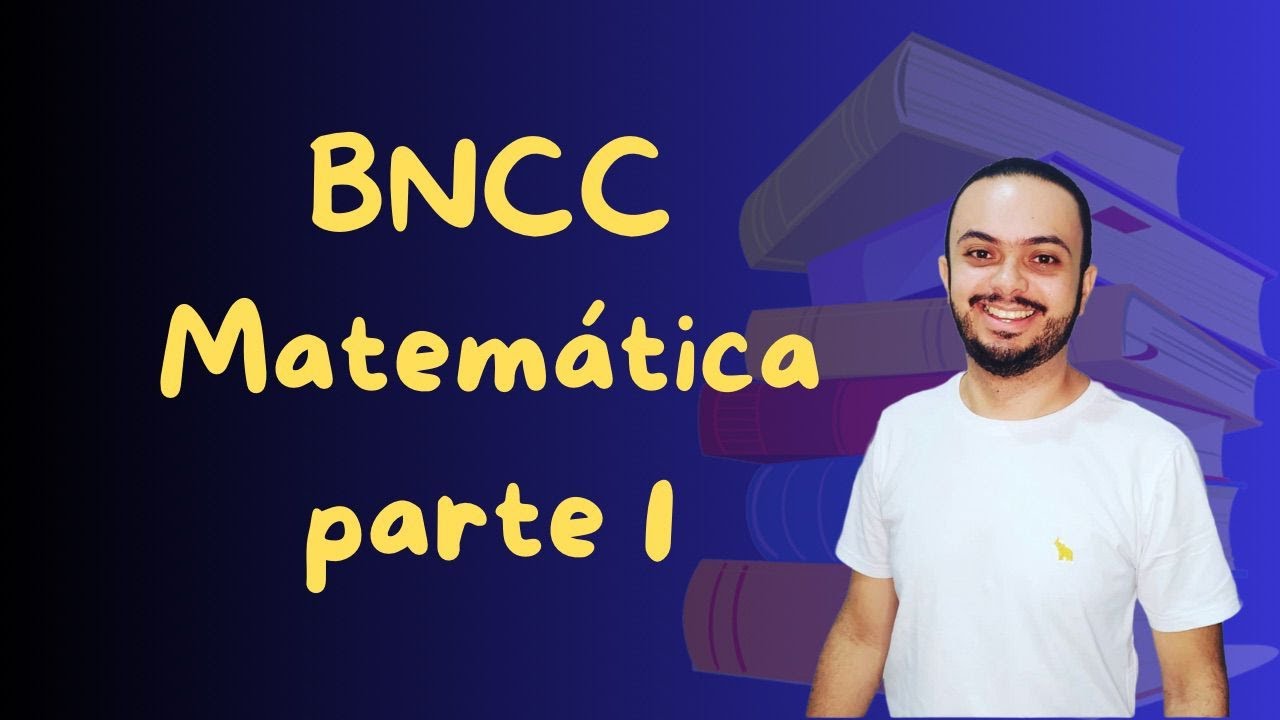 BNCC – MATEMÁTICA – PARTE 1