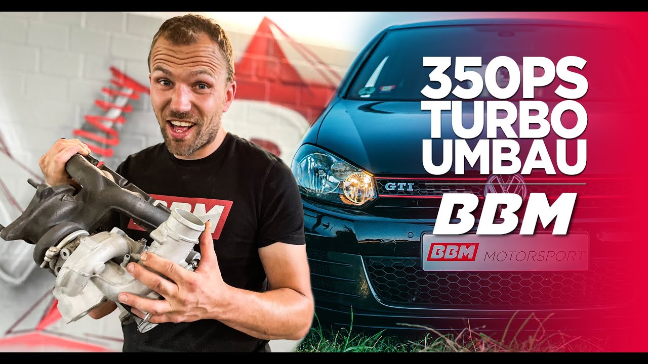 350PS im Golf 6 GTI | K04 Turbo Umbau | by BBM Motorsport