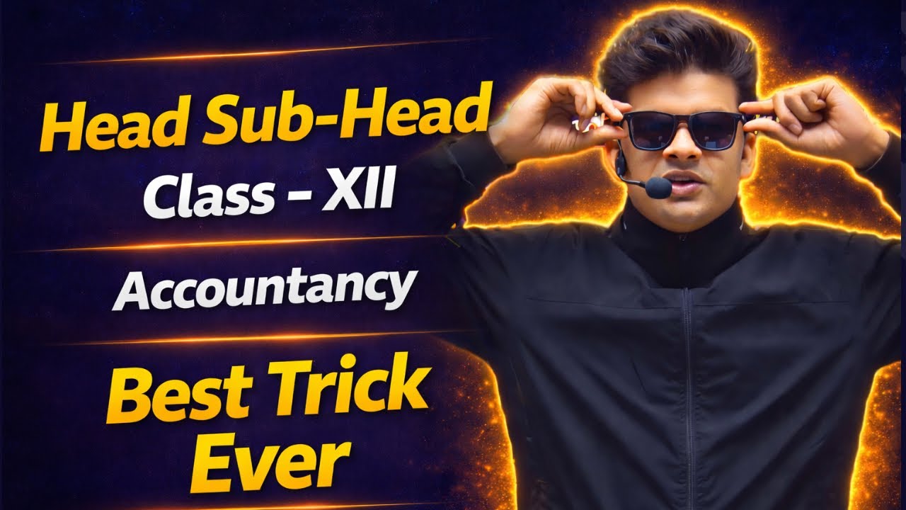 Day - 3 | Major heads subheads | Major heads sub heads one shot | Financial statements