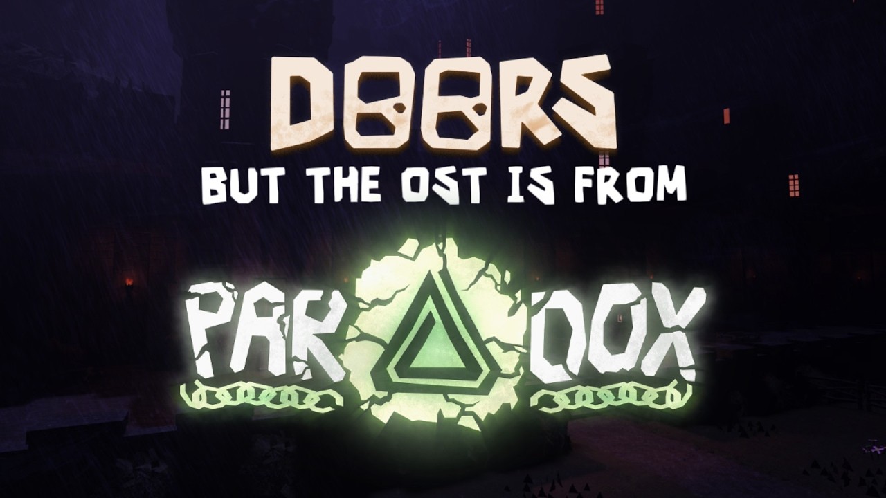 DOORS But the OST is from PARADOX