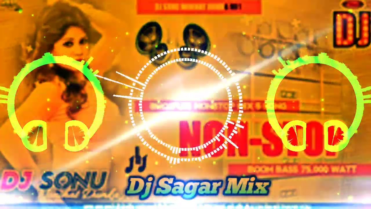 Top Nonstop Song💃Jhan Jhan Bass Hard Toing Mix &radic;&radic;Dj Remix New Song  Dj SagarMix